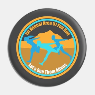 First Annual Area 51 Fun Run Pin