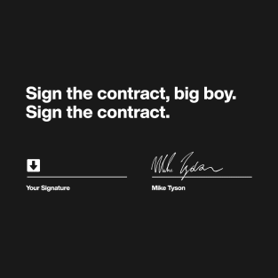 SIGN THE CONTRACT Mike Tyson Jake Paul T-Shirt