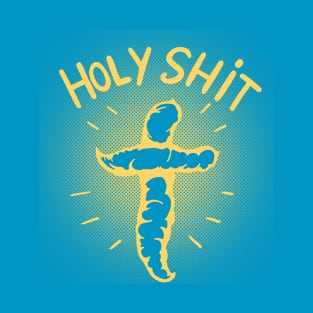 Holy Shit T-Shirt