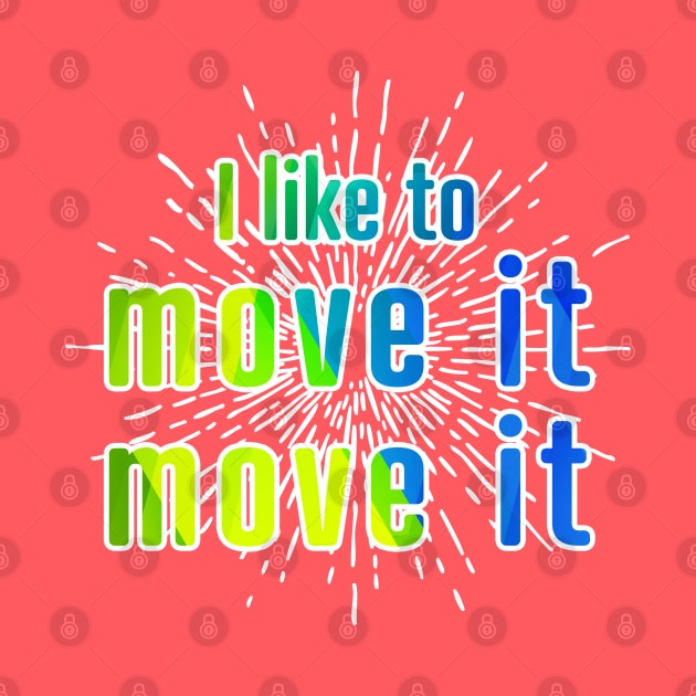 Move It by AnnaBanana