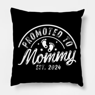 Promoted To Mommy Est 2024 New Mom First Mommy Pillow