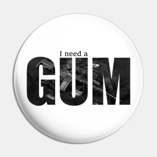 I need a gum black Pin