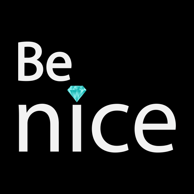 Be nice fun typography design by BL4CK&WH1TE 