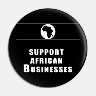 Support  African  Businesses Pin