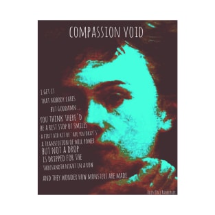 Compassion Void (Rimbaud pic) T-Shirt