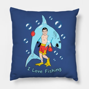 I Love Fishing Pillow