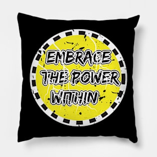 Embrace The Power Within Best Motivational Pillow