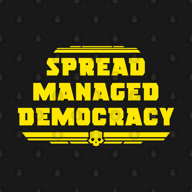 helldivers spread managed democracy by rahalarts