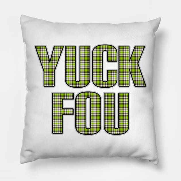 Yuck fou tartan grid Pillow by Lucky Pig