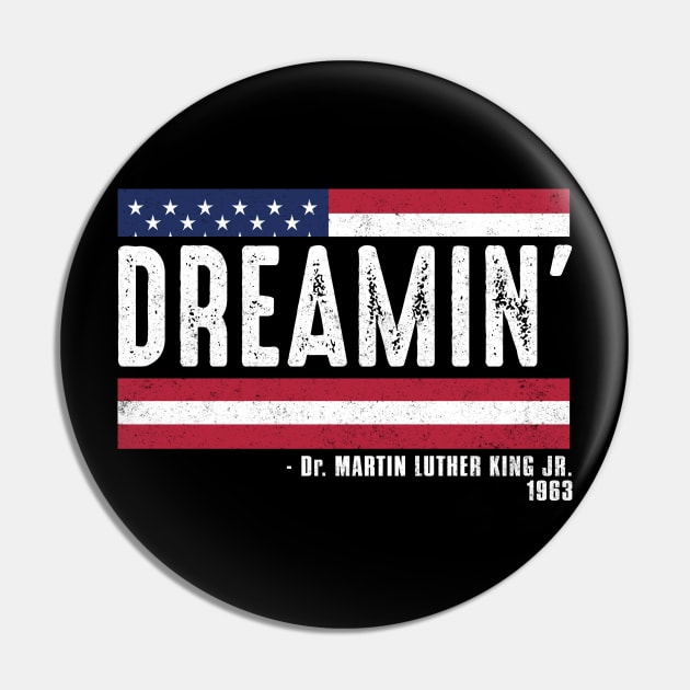 Dreamin', Martin Luther King, Black History Pin by UrbanLifeApparel