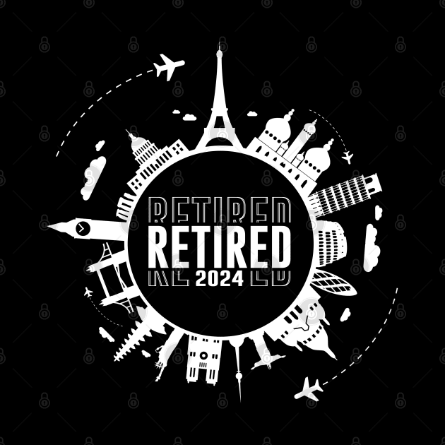 Retired 2024 Not My Problem Anymore. Travel After Retirement by ShopiLike