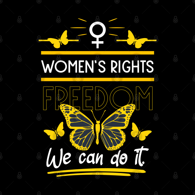 women's rights freedom we can do it 06 by HCreatives