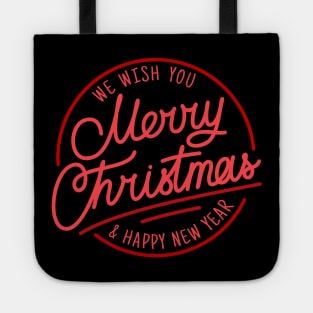 We Wish You A Merry Christmas And Happy New Year Tote