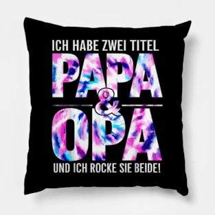 Ich Habe Zwei Titel Papa Und Opa Und Pillow