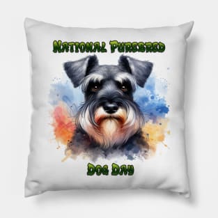 Proud Schnauzer on Purebred Dog Day Pillow