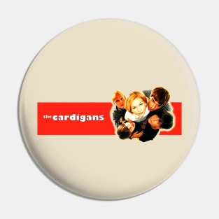 The Cardigans Pin