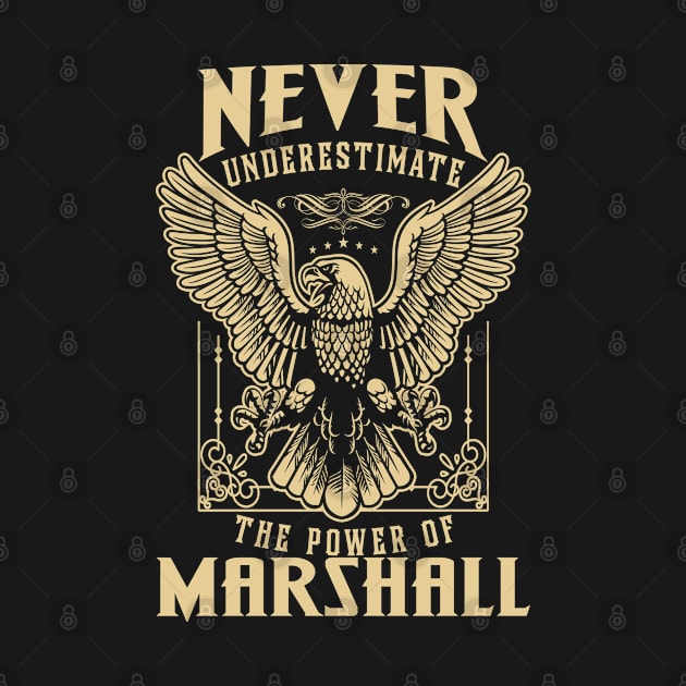 Never Underestimate The Power Of Marshall by tuneitoutstudio