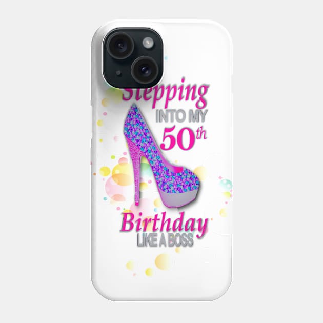 50th Birthday. Celebrating like a Boss Phone Case by KC Morcom aka KCM Gems n Bling aka KCM Inspirations