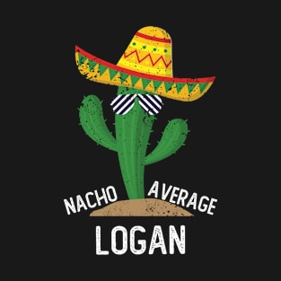 Nacho Average Logan Cinco De Mayo Mexican T-Shirt