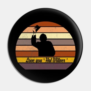 Love you hal willner Pin