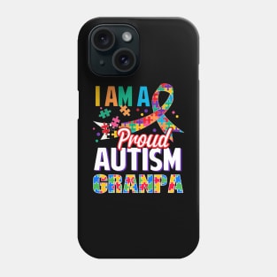 I Am A Proud Autism Grandpa Autism Awareness Ribbon Phone Case