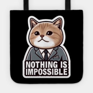 Nothing Is Impossible Cat Tote