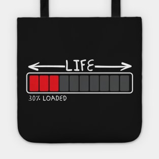 Life 30% Loaded 30th Birthday Tote