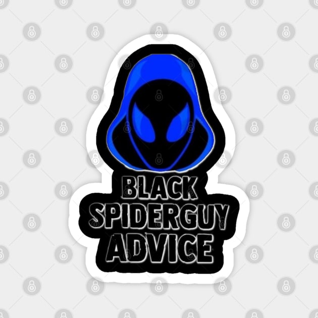 Black Spider Guy Advice Magnet by The Mantastic 4