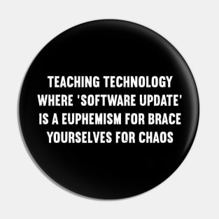 Teaching technology Where 'software update' is Pin