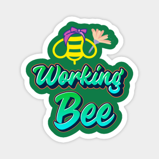 Working Bee Magnet