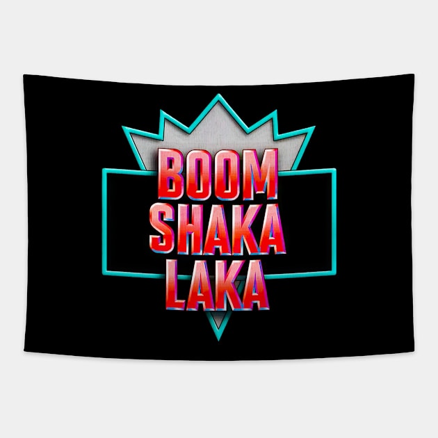 BOOM SHAKALAKA - worn out look Tapestry by Buff Geeks Art