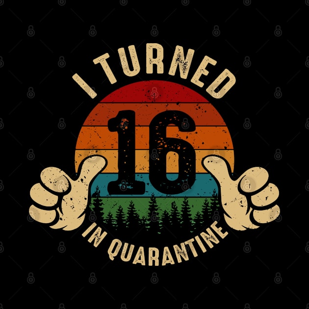 I Turned 16 In Quarantine by Marang