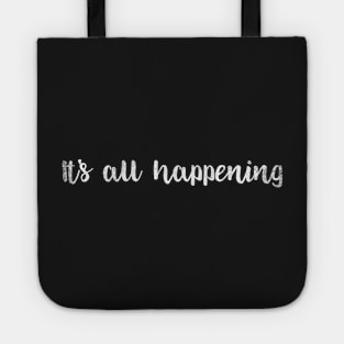 It's all happening Tote