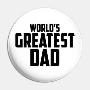 World's Greatest Dad Bold Black Pin