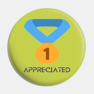 Appreciated Pin