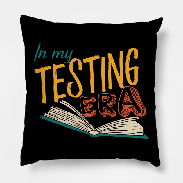 In My Testing Era, Funy Testing Day Retro Vintage Design Pillow by Promen Shirts