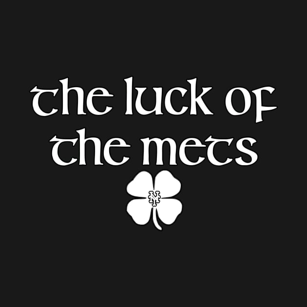 The Luck of the Mets by FishermanHky