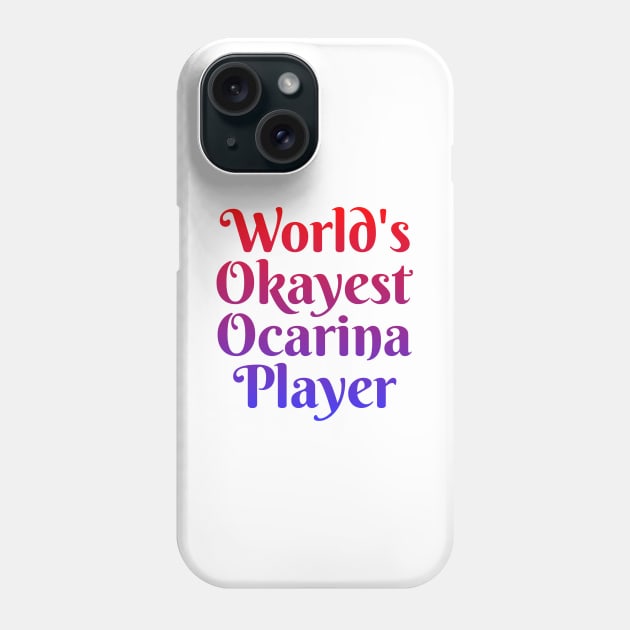 World's Okayest Ocarina Player Phone Case by coloringiship
