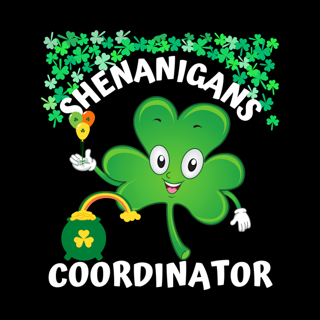 Shenanigans Coordinator St Patrick's Day by Dealphy