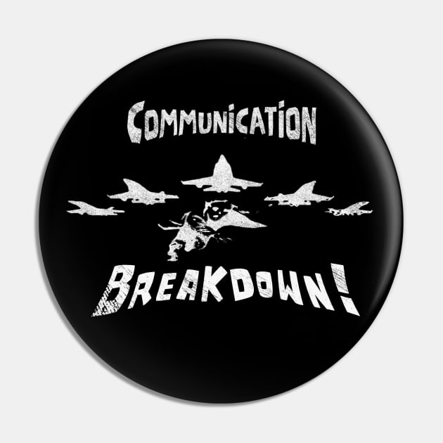 Communication Breakdown, Humorous Air force Tee Pin by Shop Tee Depot