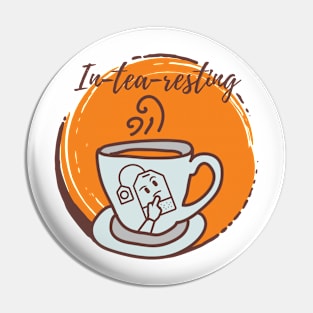 Funny cute teacup design for tea lovers Pin