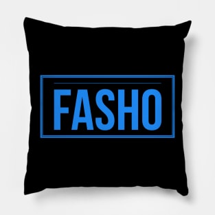 Fasho (Blue) Pillow