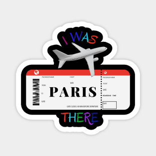 I was there. I love Paris. Magnet