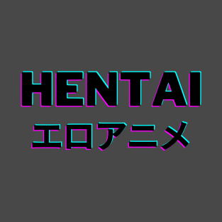 HENTAI T-Shirt