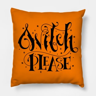 Witch, please Pillow