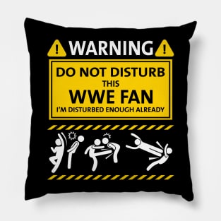 Warning Do Not Disturb This WWE Fan Pillow