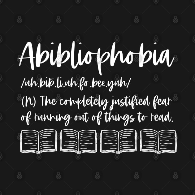 Abibliophobia Definition - White Graphic - Bookish Reader Funny Dictionary by Millusti