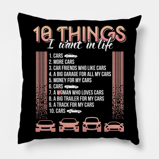 10 Things I Want in My Life Cars Couple Pillow by aneisha