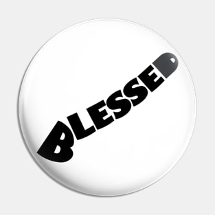 Blessed (black) Pin