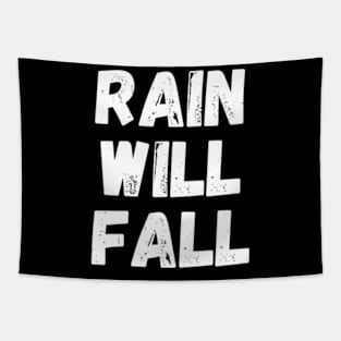 Rain will fall Tapestry